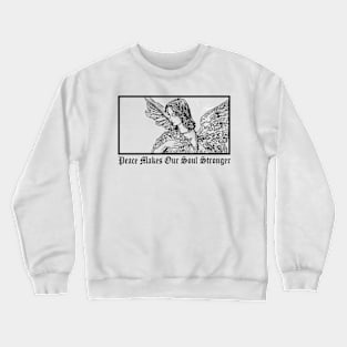 Aesthetic Angel: Old Greek Sculpture Design - Peace Makes Our Soul Stronger Crewneck Sweatshirt